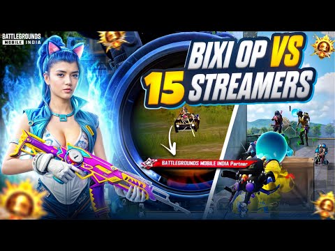 15 Youtubers vs Bixi Op 😱 They Called me H@CKER & Reported Me 🔥 Bixi Op vs Streamers | BGMI