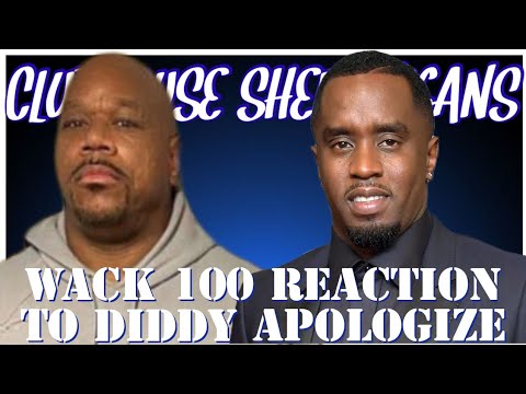 WACK 100 REACTION TO DIDDY APOLOGIZE
