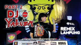 Download lagu PART 2 DJ YAKUZA VIRAL ENAK BANGET || BUJANG ORGEN LAMPUNG 2021 mp3