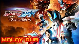 Download lagu Ultraman Geed The Movie Malay Dub... mp3