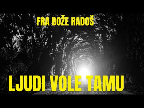 FRA BOŽE RADOŠ -  LJUDI VOLE TAMU