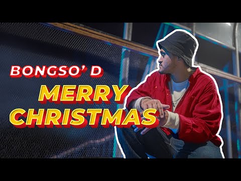 Bongso D - Merry Christmas (Music Video)