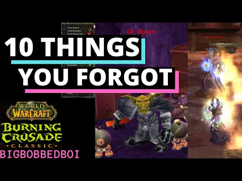 10 Little Things You Forgot in The Burning Crusade | WoW TBC Classic