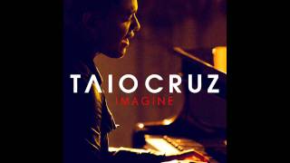 Taio Cruz - Imagine by Beatles