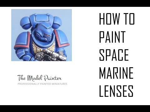 How to Paint Space Marine Lenses