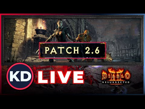 💥PATCH 2.6 - TIME TO CHECK IT OUT!🔥D2R - PATCH 2.6 REVIEW