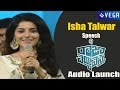 Isha Talwar Speech Raja Cheyyi Vesthe Audio Launch