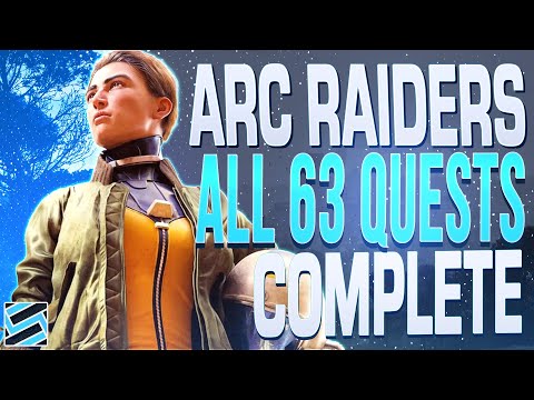 I Completed All Quests in Arc Raiders... Here's What I Learnt