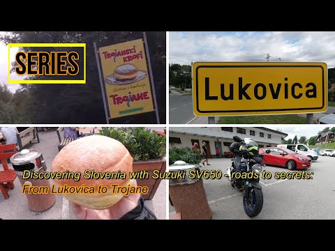 Discovering Slovenia with Suzuki SV650 - roads to secrets: From Lukovica to Trojane
