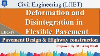 Lec-27_Deformation and Disintegration in Flexible Pavement | PDHC | Civil Engineering