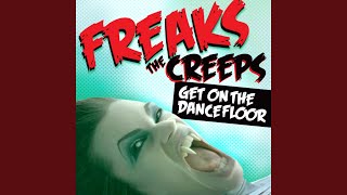 Freaks - The Creeps
