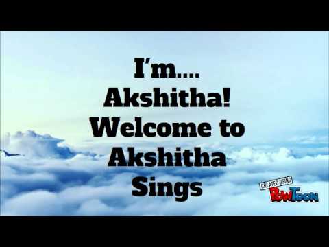 Welcome to Akshitha Sings