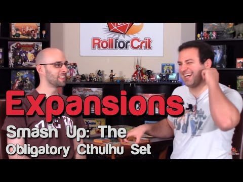 Smash Up: The Obligatory Cthulhu Set - Roll For Crit Expansions