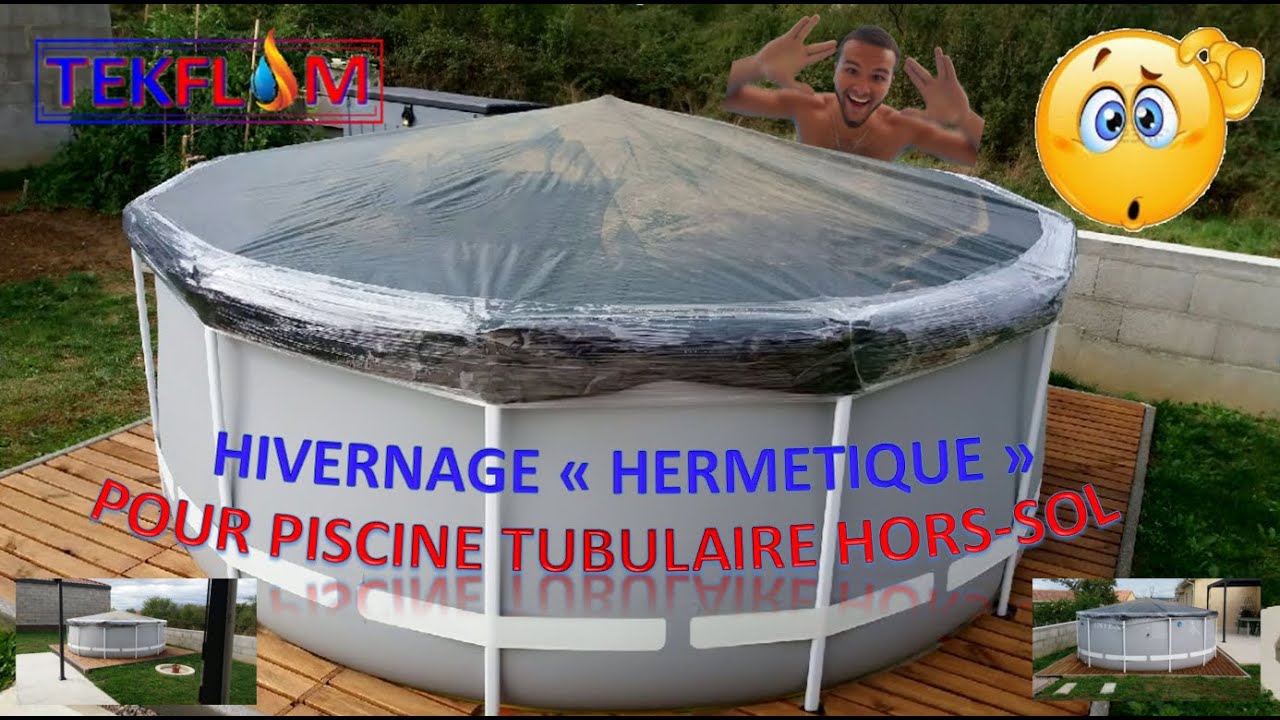 HIVERNAGE PISCINE HORS-SOL TUBULAIRE INTEX