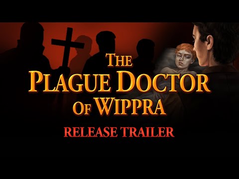 The Plague Doctor Of Wippra Release Trailer thumbnail