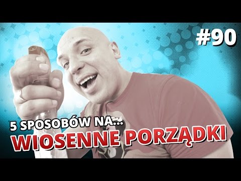 5 sposobów na... WIOSENNE PORZĄDKI