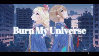 【#ヘブバン歌ってみた】　Burn My Universe / covered by 天彩たたん　【Heaven Burns Red/ヘブンバーンズレッド】【ネタバレ注意】