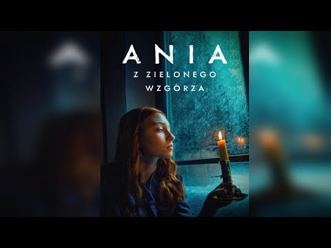 ANIA Z ZIELONEGO WZGÓRZA Zwiastun PL
