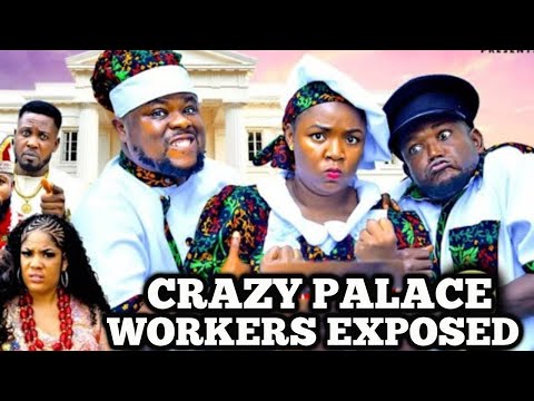CRAZY PALACE WORKERS EXPOSED 1&2 - (New Movie) - Ekene Umenwa Latest Nigerian Nollywood Movie