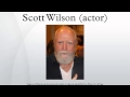 Video for "Scott Wilson ", actor