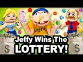 SML Movie: Jeffy Wins The Lottery! SML Movie: Jeffy Wins The Lottery!