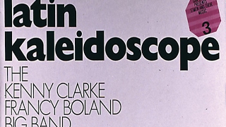 Clarke Boland Big Band - Latin Kaleidescope (suite)