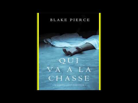 Qui va à la chasse Une Enquête de Riley Paige – Tome 5 by Blake Pierce