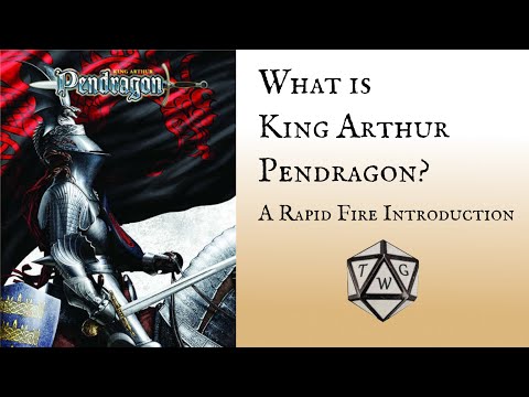 Intro to the King Arthur Pendragon RPG