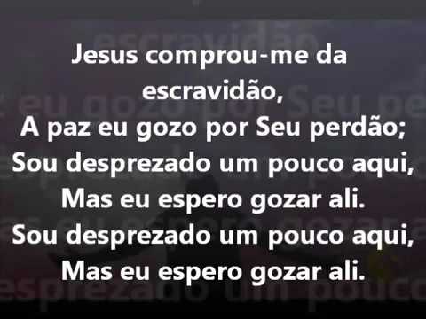 013 - Hino da Harpa Cristã - Jesus Comprou Me