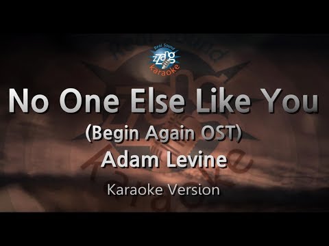 Adam Levine-No One Else Like You (Begin Again OST) (Karaoke Version)