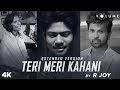 Teri Meri Kahani Extended Version By R Joy Happy Hardy And Heer Himesh Reshammiya Ranu Mondal