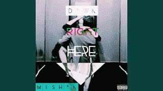 Down Right Here