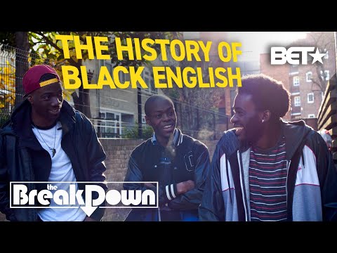 'Black English': How AAVE Developed From Slave Resistance & African Dialects | The Breakdown