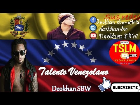 Talento  Venezolano (Deokhan SBW)
