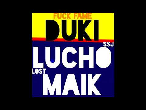 Duki x Lucho SSJ x Lost Maik - Fuck Fame (Audio Oficial)