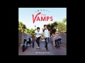 The Vamps - Move My Way (Audio) 