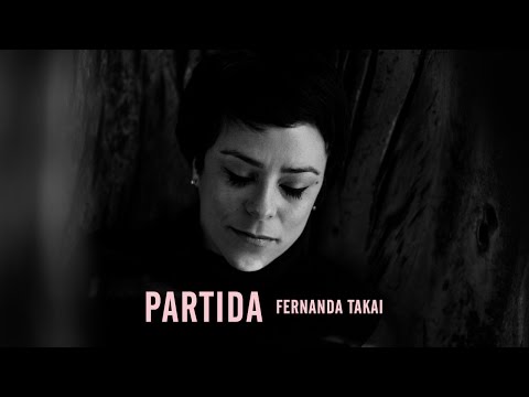Fernanda Takai - Partida (Videoclipe Oficial)
