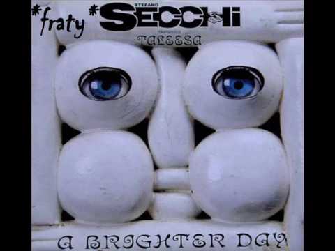 Stefano Secchi Feat. Taleesa - A Brighter Day (1993)