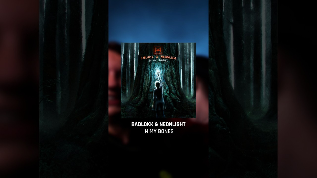 Badlokk & Neonlight – In My Bones