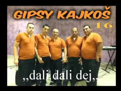 Gipsy Kajkoš 16 2014 dali dali dej