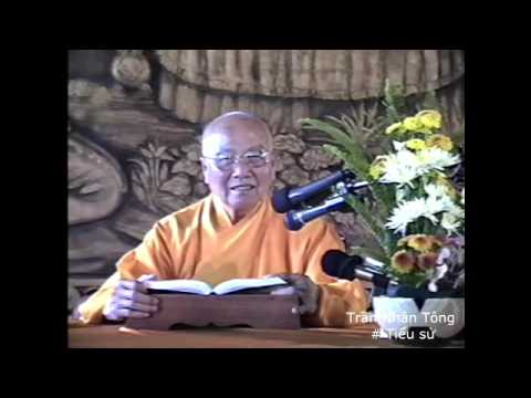 Thiền sư Việt Nam (HT. Thích Thanh Từ giảng)_(13 of 36)_(Trần Nhân Tông)