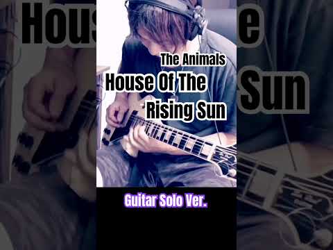 The House Of The Rising Sun (Solo) - The Animals
