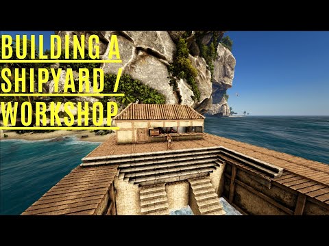 Building a shipyard and workshop on ATLAS official PvE EP.4