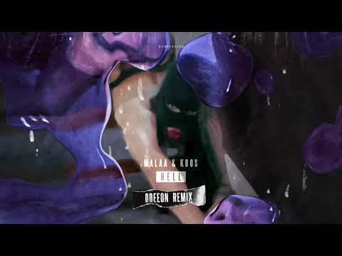 Malaa & Koos - Hell (Odeeon Remix)