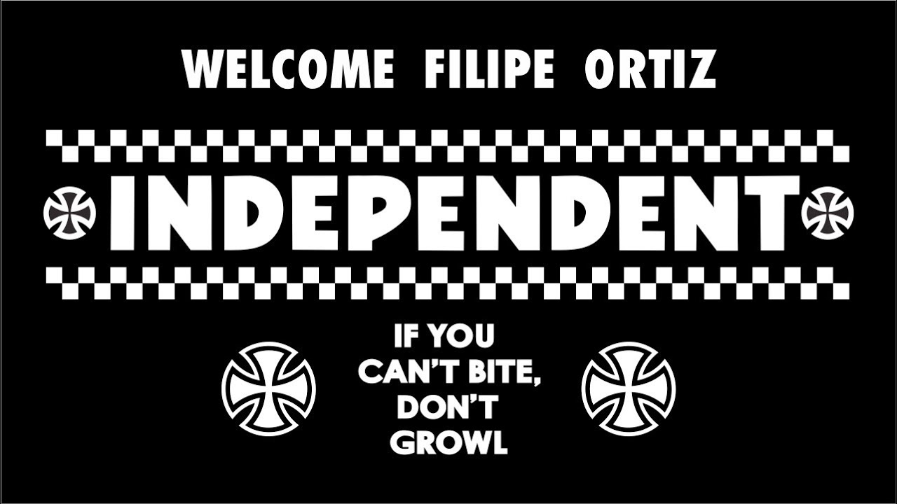 Filipe Ortiz welcome Independent Trucks