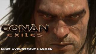 Conan Exiles: Main Theme (Game Version)