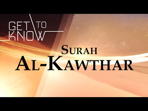 GET TO KNOW: Ep. 24 - Surah Al-Kawthar - Nouman Ali Khan - Quran Weekly
