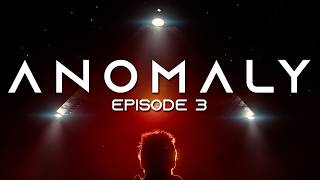 Download lagu ANOMALY | EPISODE 3 | TR-3B mp3 Download lagu ANOMALY | EPISODE 3 | TR-3B mp3