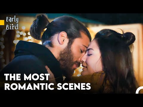 The Most Romantic Scenes #2 - Early Bird (English Subtitles) | Erkenci Kus