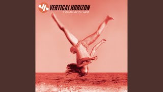 Vertical Horizon - Give You Back